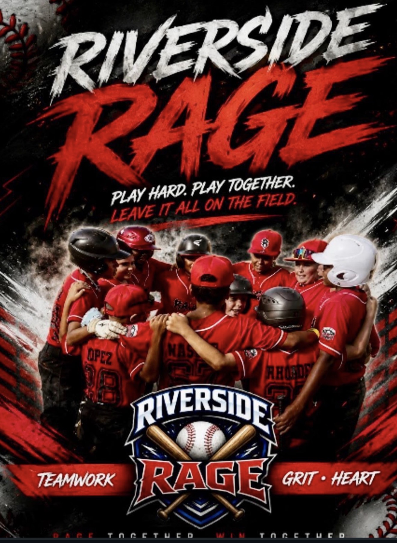 Riverside Rage team poster: Play hard. Play together. Leave it all on the field.